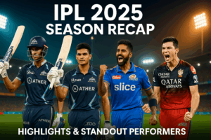 IPL 2025 Season Recap: Key Highlights, Top Performers & Final League Standings
